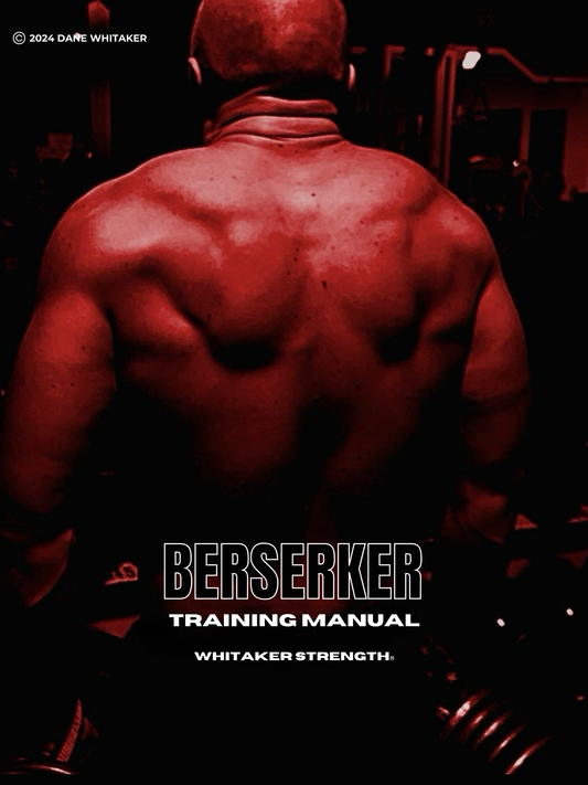 BERSERKER (Muscle Gain and Strength)